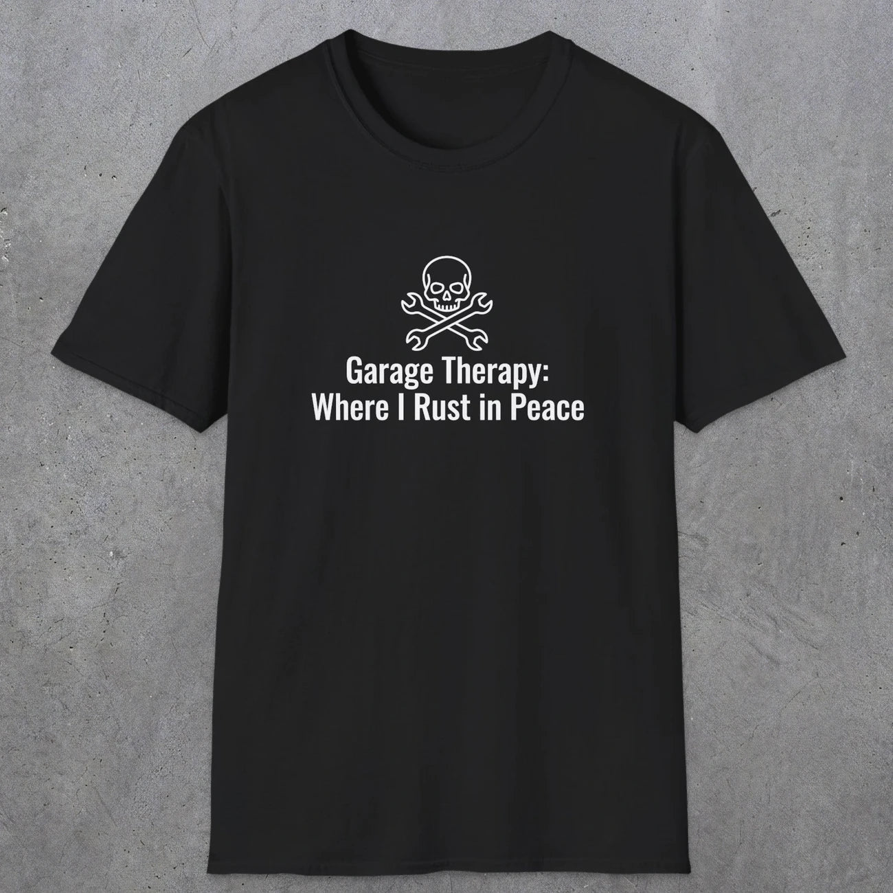 080 Garage thereapy where i rust in peace | Funny Dad T-Shirt | RustyDad