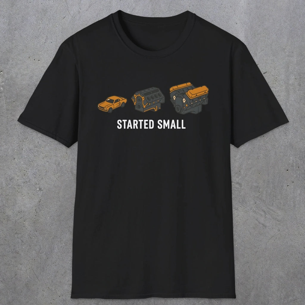 0555 Started Small. | Dad T-Shirt | RustyDad