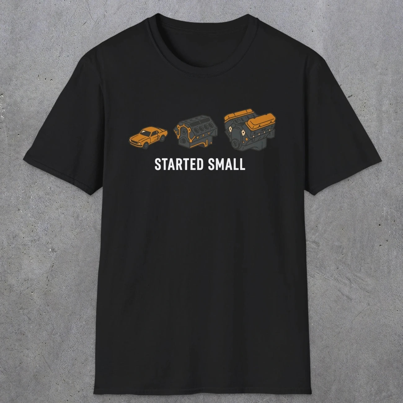 0555 Started Small. | Dad T-Shirt | RustyDad