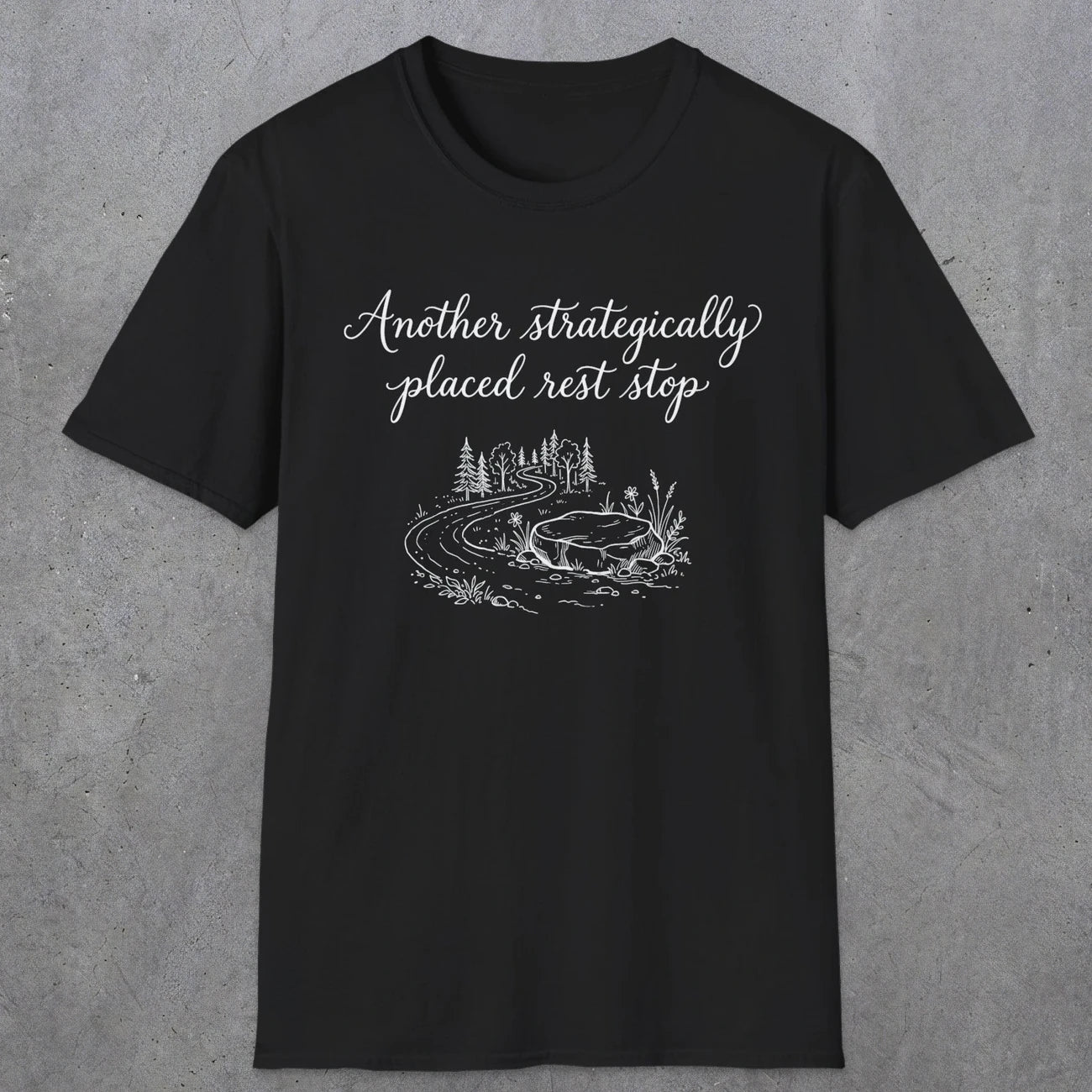 0109 Another strategically placed rest stop | Funny Dad T-Shirt | RustyDad