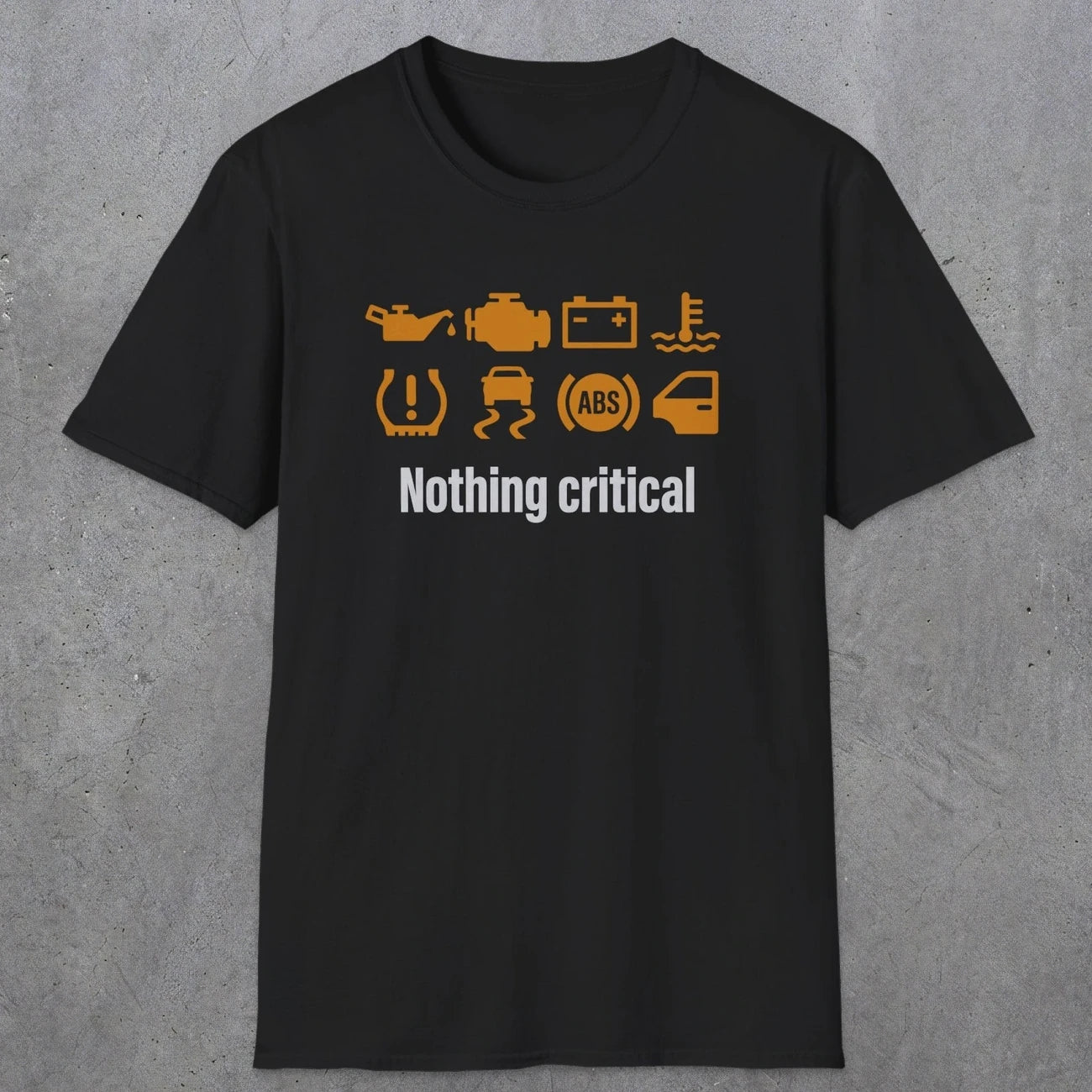 0495 Nothing Critical | Funny Dad T-Shirt | RustyDad