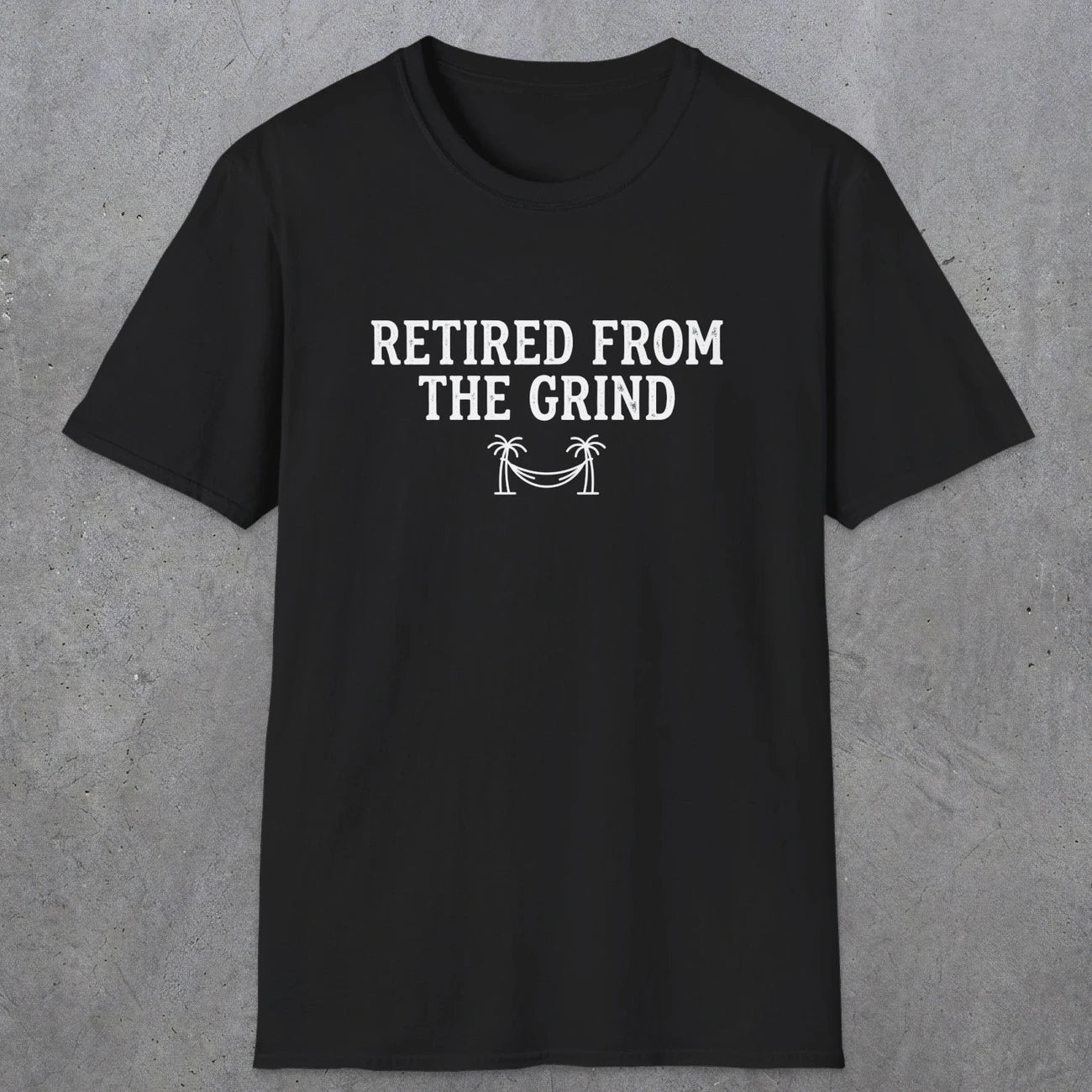 0081 Retired from the grind | Funny Dad T-Shirt | RustyDad