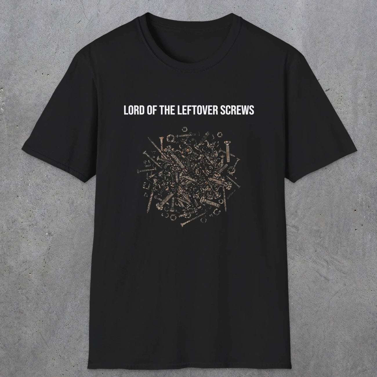 066 Lord of the leftover screws | Funny Dad T-Shirt | RustyDad