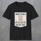 0097 Wasnt Plan A Ran Like I Was | Funny Dad T-Shirt | RustyDad