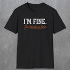 0505 I'M Fine. The Truck Is Fine | Funny Dad T-Shirt | RustyDad