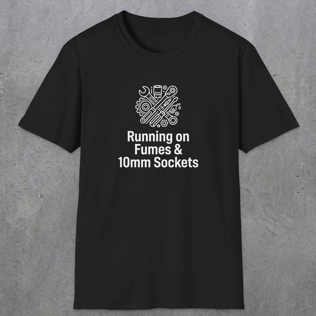 042 Running On Fumes & 10mm Sockets | Funny Dad T-Shirt | RustyDad