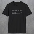 0064 Surely this will hold | Funny Dad T-Shirt | RustyDad