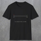 0128 It Was There When I Arrived Not Anymore | Funny Dad T-Shirt | RustyDad