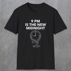 059 9pm is the new midnight | Funny Dad T-Shirt | RustyDad