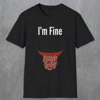 0482 I'M Fine | Funny Dad T-Shirt | RustyDad