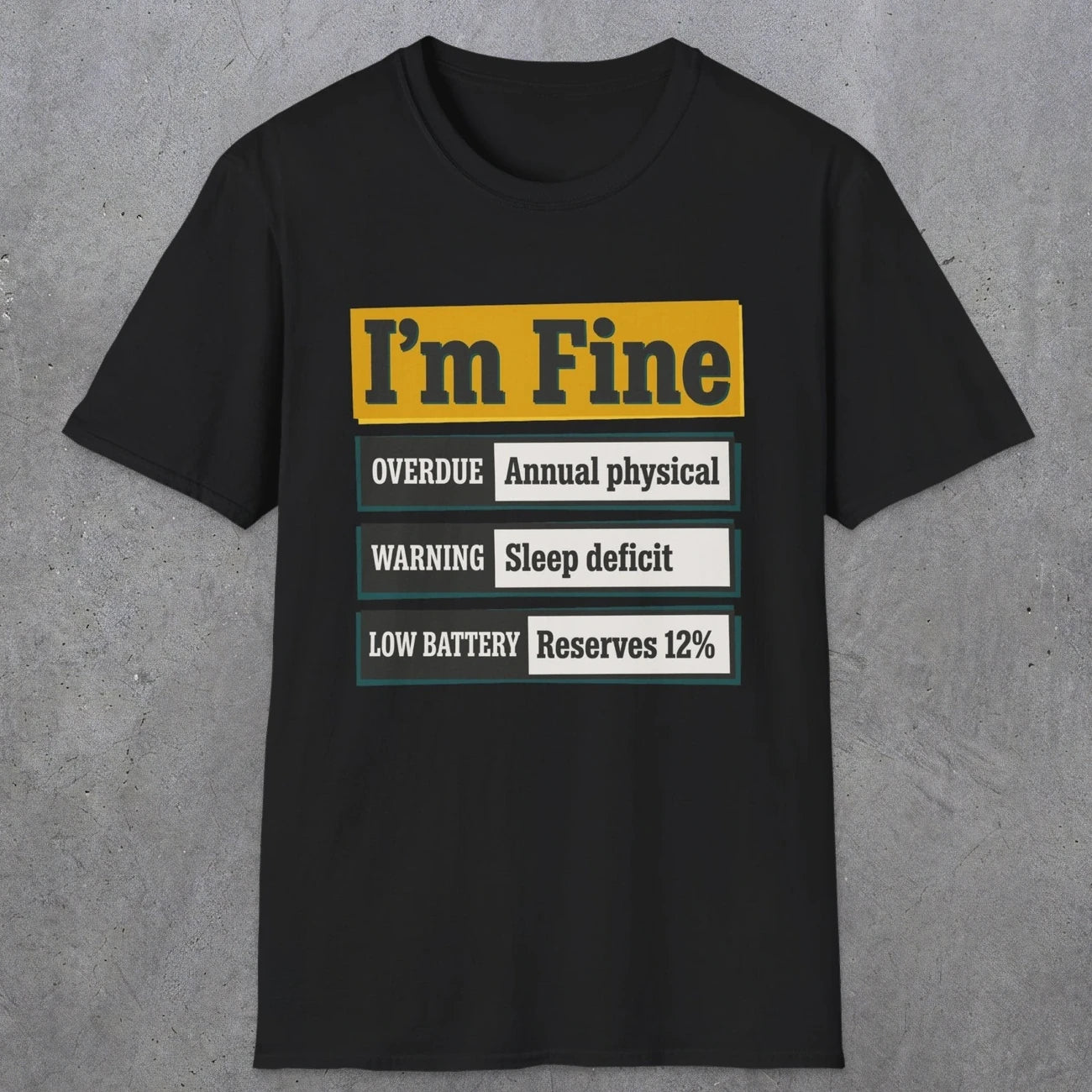 0500 I'M Fine | Funny Dad T-Shirt | RustyDad
