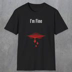 0485 I'M Fine | Funny Dad T-Shirt | RustyDad