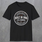 0008 Vintage quality Built in 1986 Still running | Funny Dad T-Shirt | RustyDad