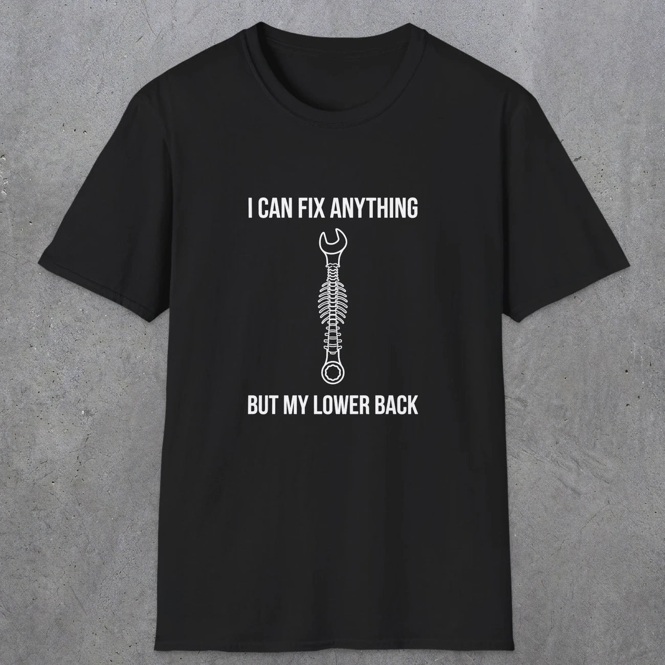 064 I can fix anything but my lower back | Funny Dad T-Shirt | RustyDad