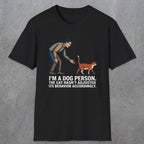 0227 Im A Dog Person. The Cat Hasnt Adjusted Its Behavior Accordingly | Funny Dad T-Shirt | RustyDad