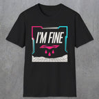 0488 I'M Fine | Funny Dad T-Shirt | RustyDad