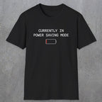 0075 Currently in power saving mode | Funny Dad T-Shirt | RustyDad