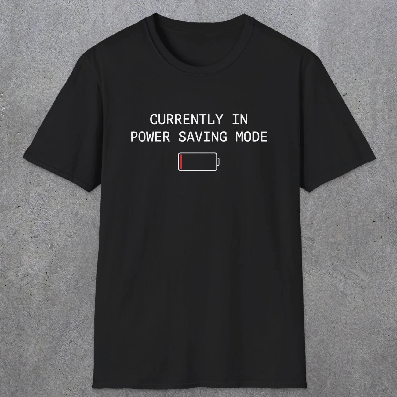 0075 Currently in power saving mode | Funny Dad T-Shirt | RustyDad