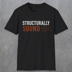 0033 Structurally sound-ish | Funny Dad T-Shirt | RustyDad