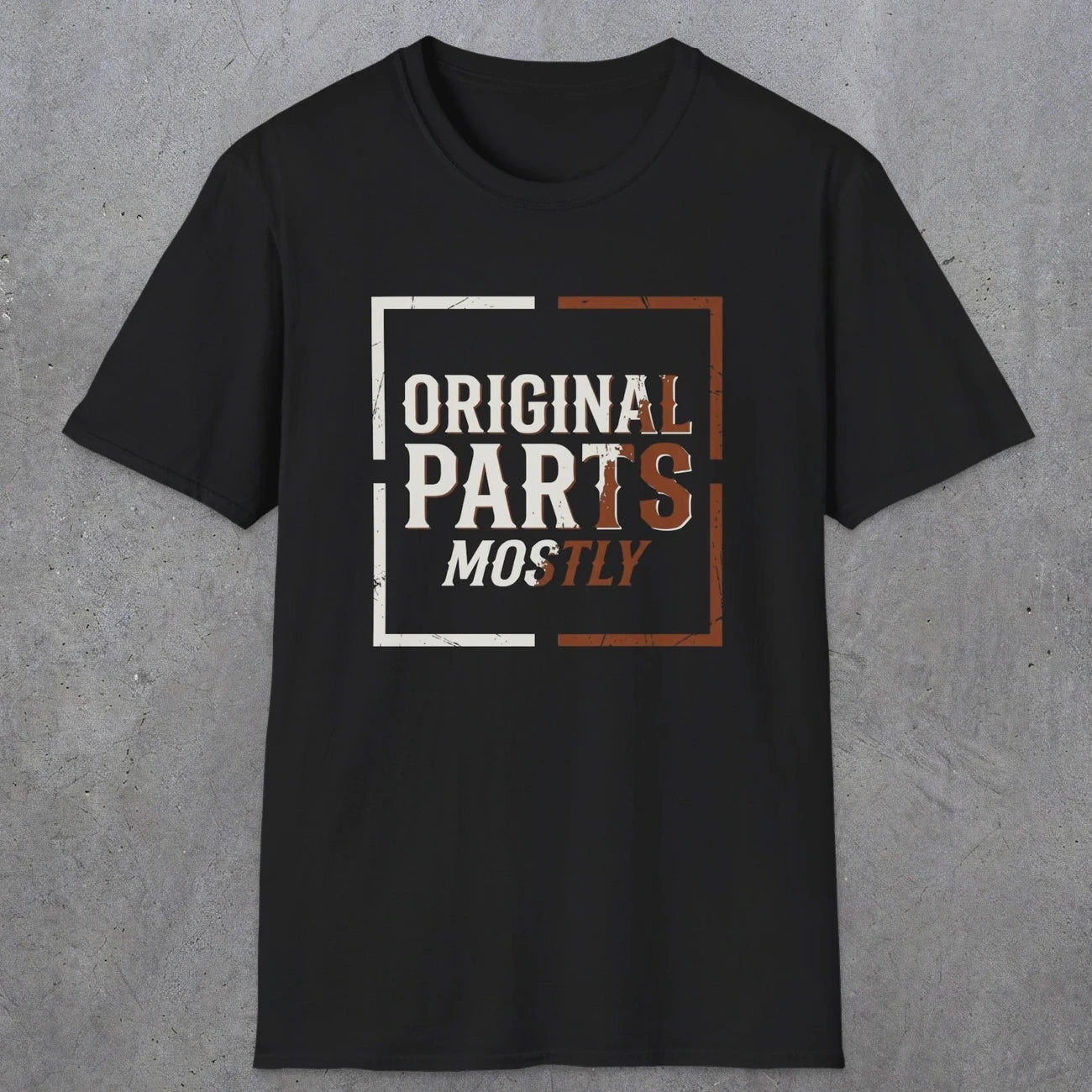 0045 Original parts mostly | Funny Dad T-Shirt | RustyDad