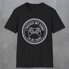 0371 I Paused My Game To Be Here | Funny Dad T-Shirt | RustyDad