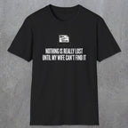 0573 Nothing Is Really Lost | Funny Dad T-Shirt | RustyDad
