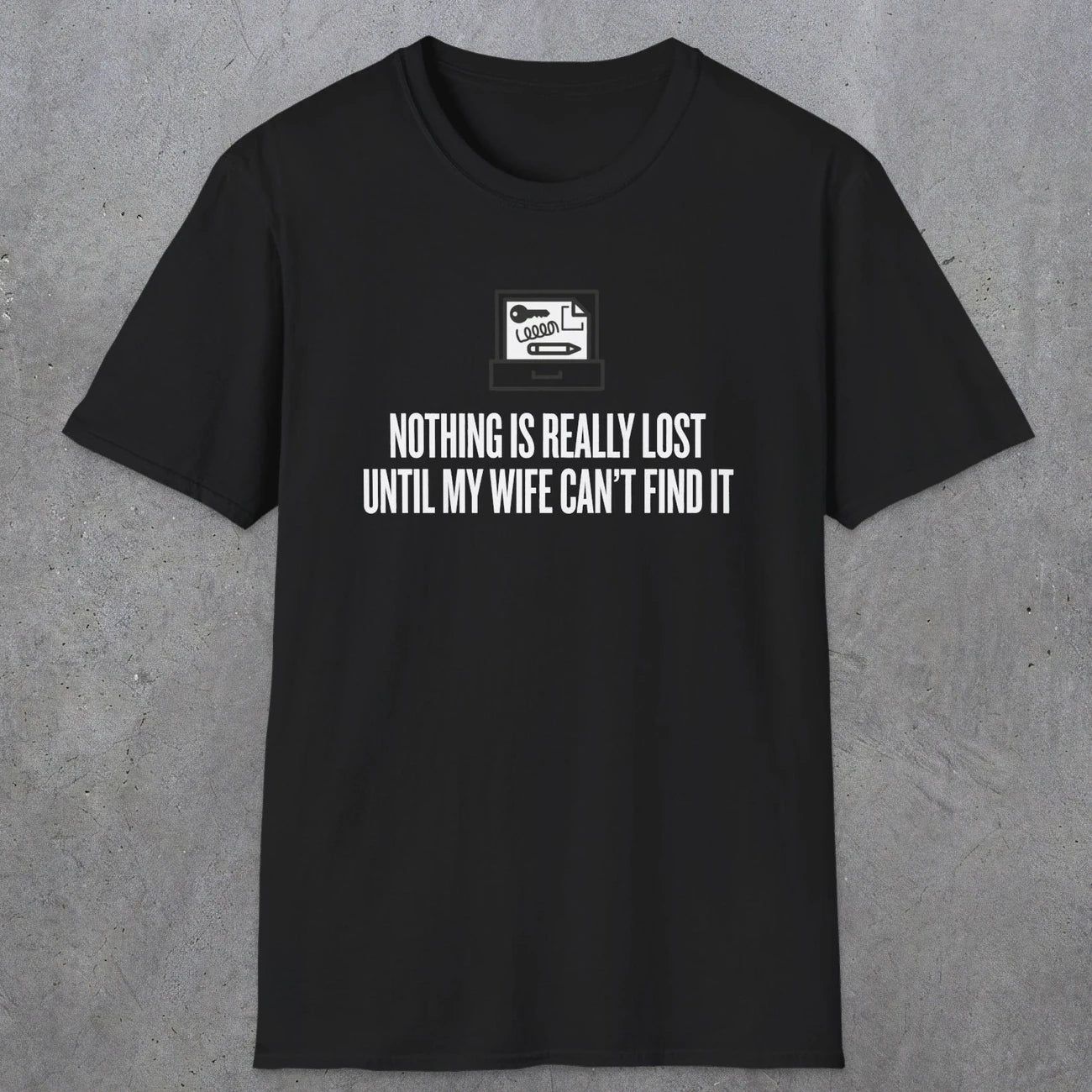 0573 Nothing Is Really Lost | Funny Dad T-Shirt | RustyDad