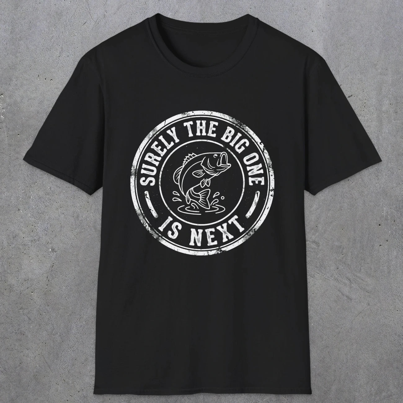 0054 Surely the big one is next | Funny Dad T-Shirt | RustyDad
