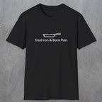 081 Cast iron & back pain | Funny Dad T-Shirt | RustyDad
