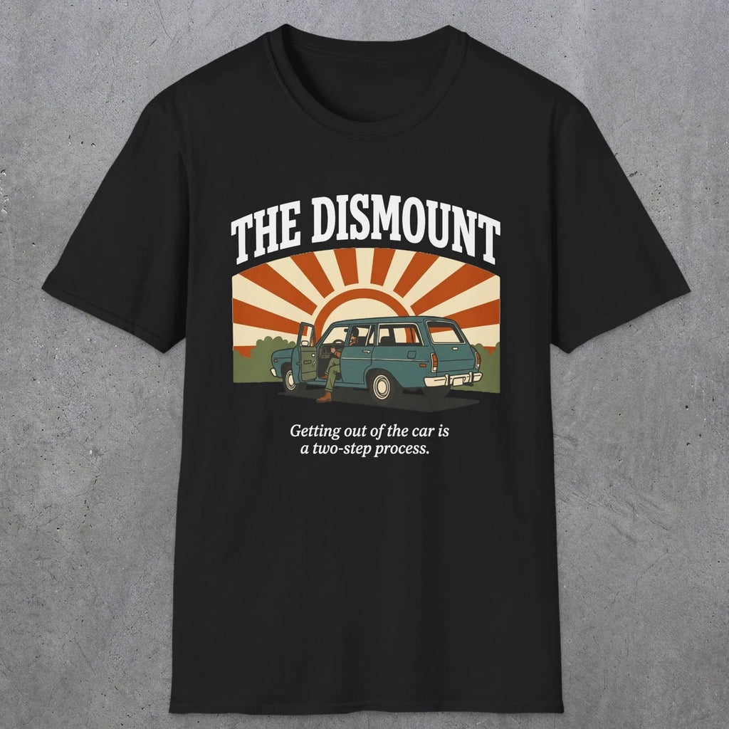 The Dismount | Funny Dad T-Shirt | RustyDad