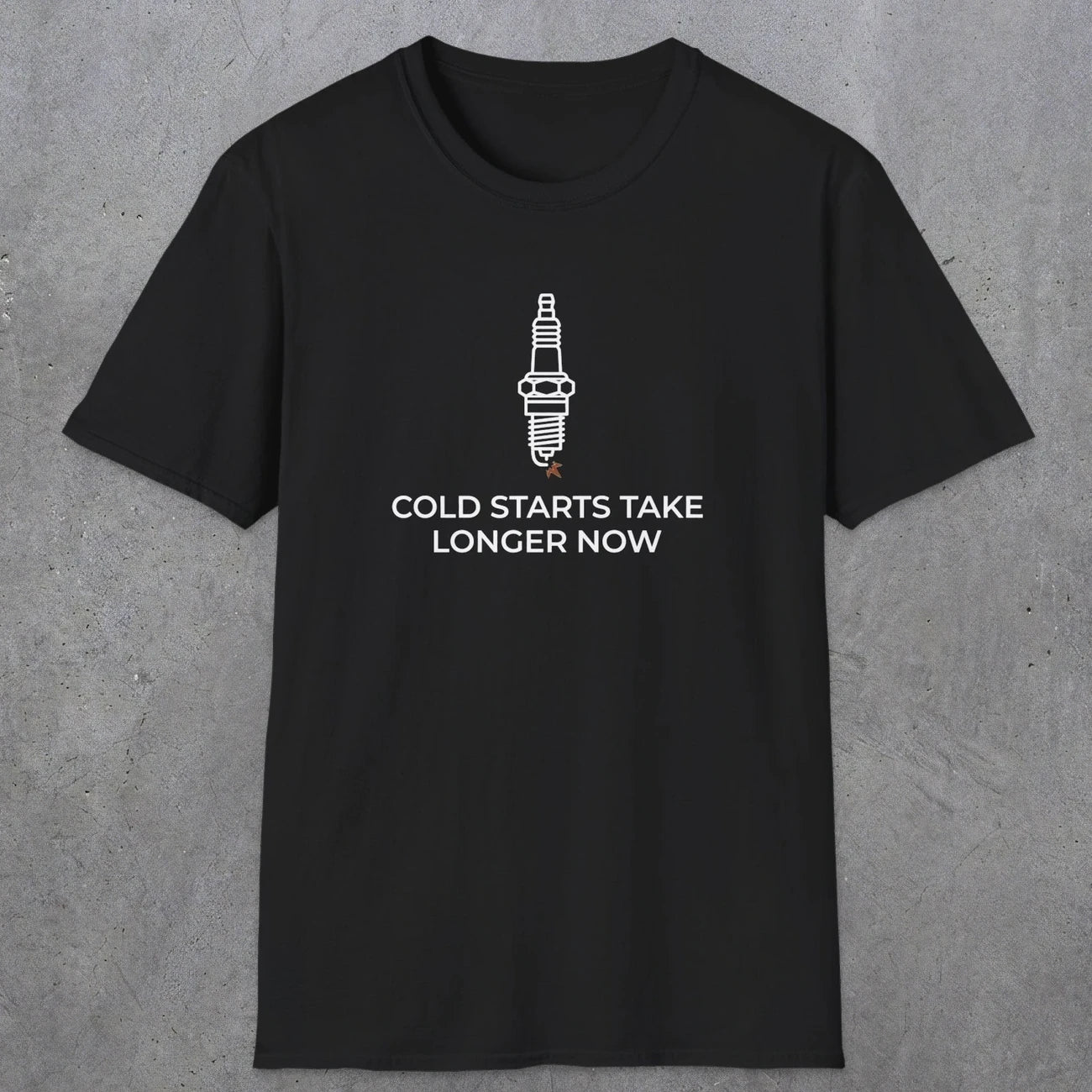 045 Cold Starts Take Longer Now | Funny Dad T-Shirt | RustyDad