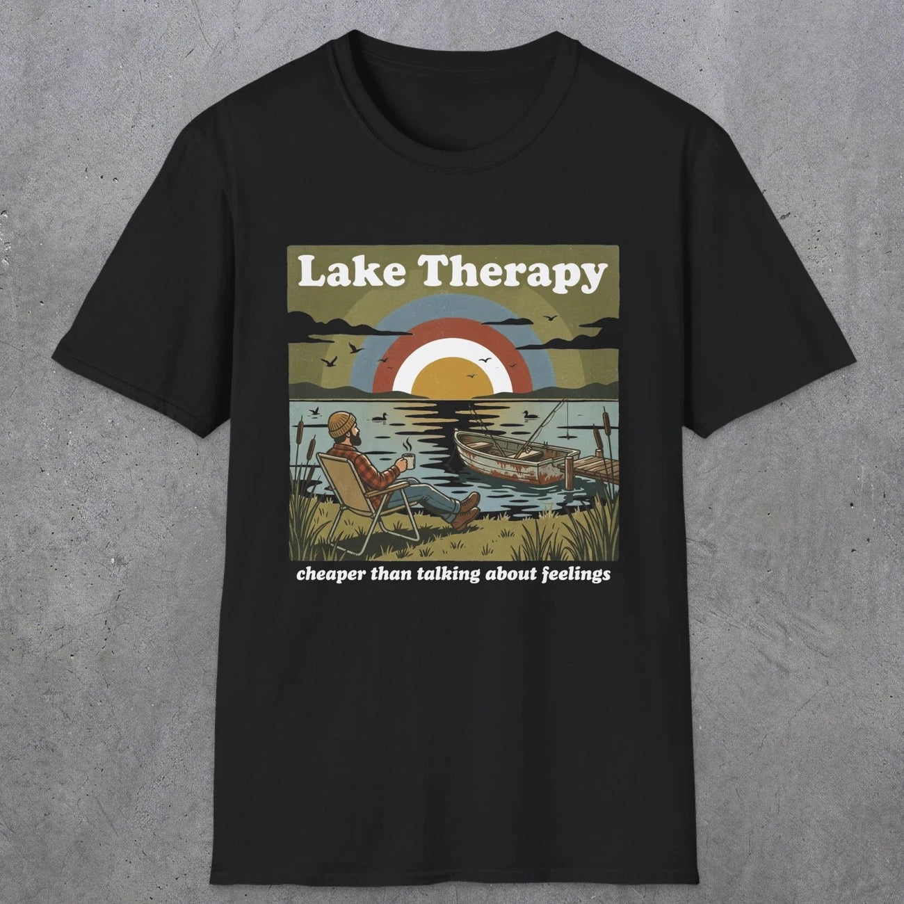 002 Lake therapy, cheaper than talking about feelings | Funny Dad T-Shirt | RustyDad