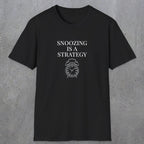 0079 Snoozing is a strategy | Funny Dad T-Shirt | RustyDad