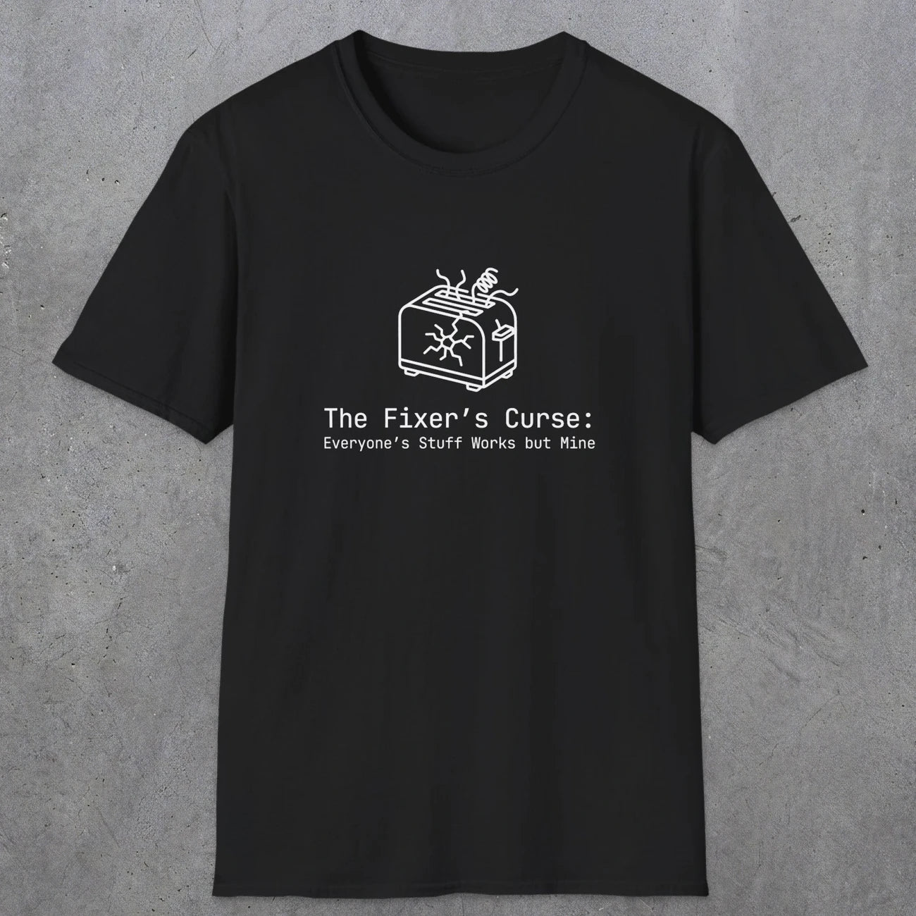 0088 The Fixer's Curse | Dad T-Shirt | RustyDad