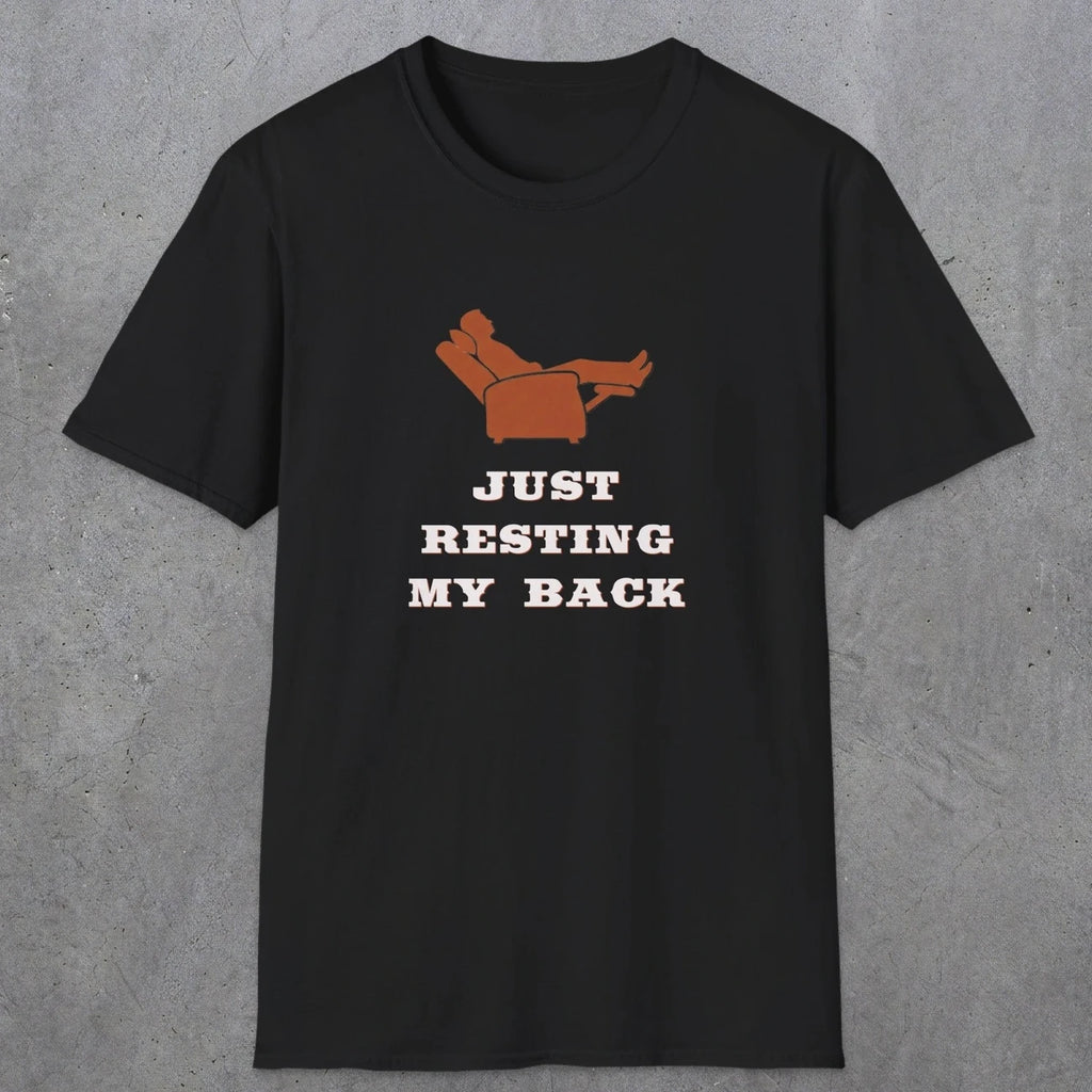0030 Just resting my back | Funny Dad T-Shirt | RustyDad