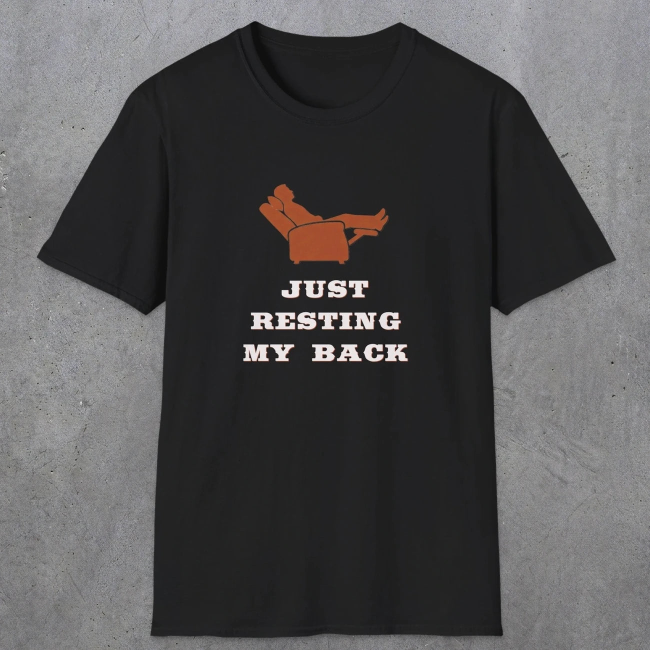 0030 Just resting my back | Funny Dad T-Shirt | RustyDad
