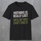 0578 Nothing Is Really Lost | Funny Dad T-Shirt | RustyDad