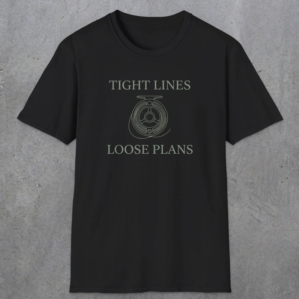0060 Tight lines loose plans | Funny Dad T-Shirt | RustyDad