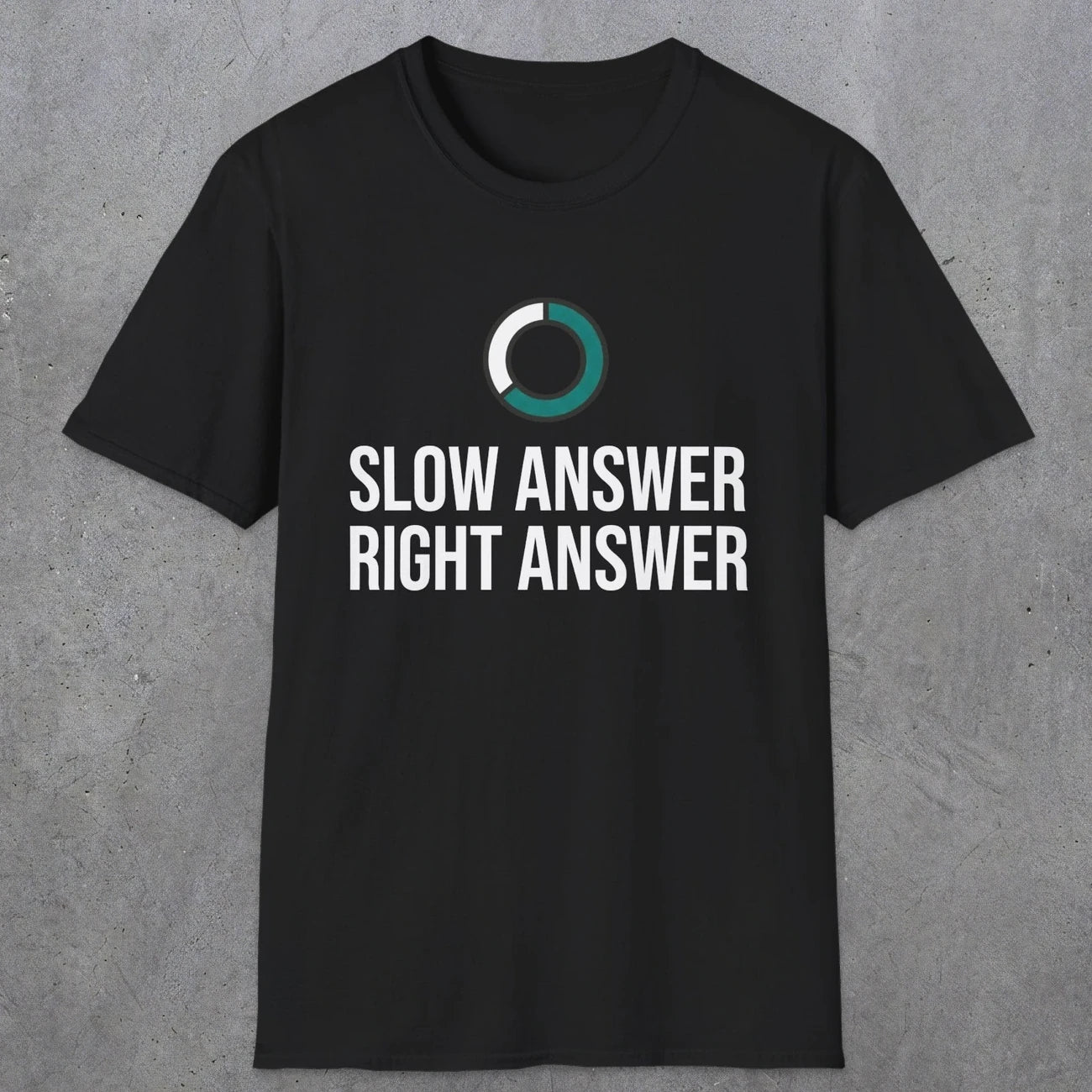 0335 Slow Answer = Right Answer | Funny Dad T-Shirt | RustyDad