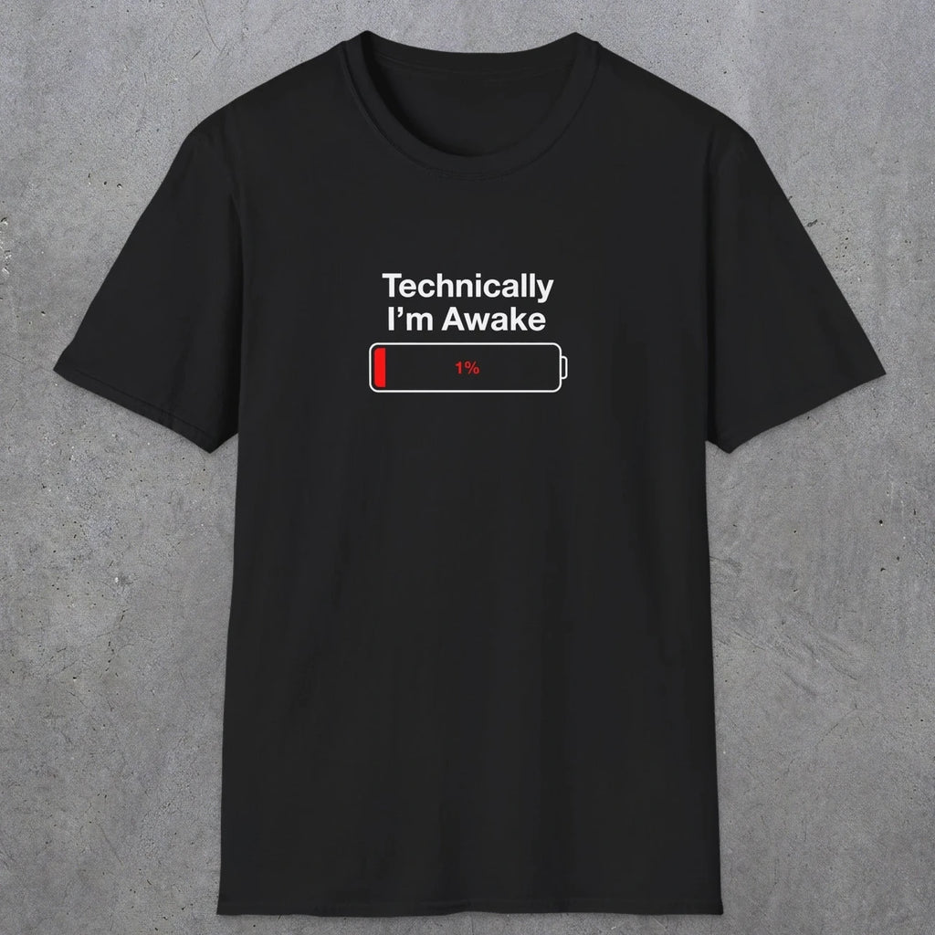 054 Technically I'm Awake | Funny Dad T-Shirt | RustyDad