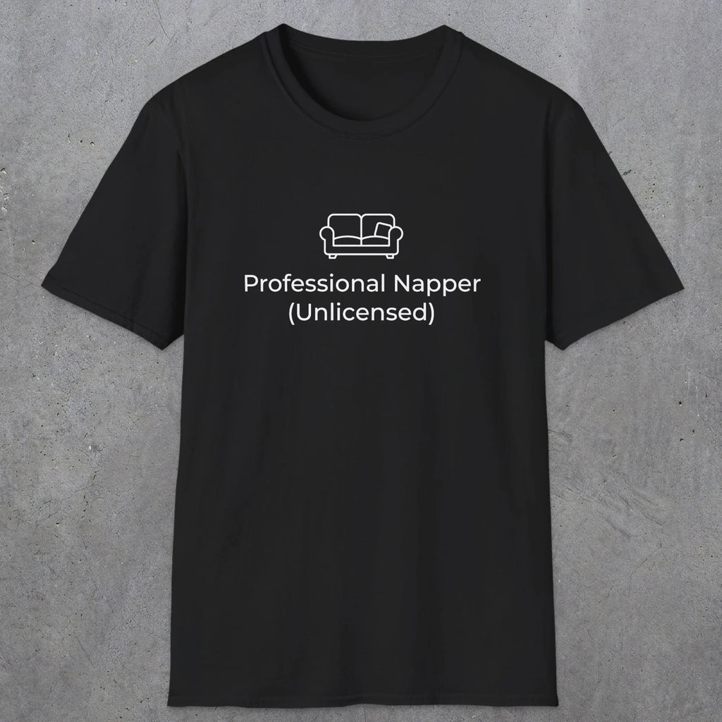 055 Professional Napper (Unlicensed) | Funny Dad T-Shirt | RustyDad