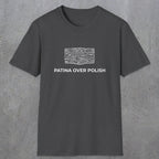 071 Patina over polish | Funny Dad T-Shirt | RustyDad