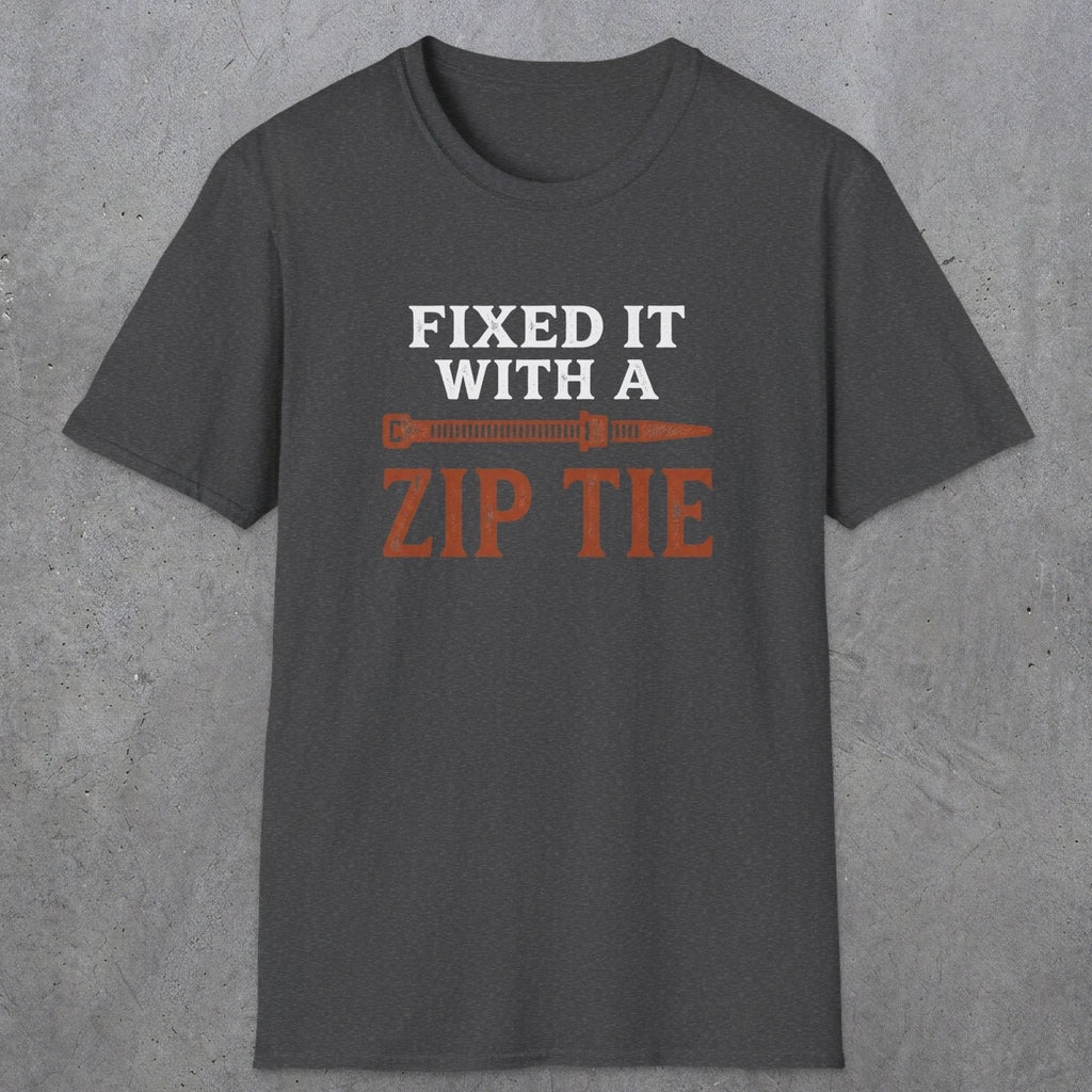 0035 Fixed it with a zip tie | Funny Dad T-Shirt | RustyDad