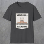 0097 Wasnt Plan A Ran Like I Was | Funny Dad T-Shirt | RustyDad