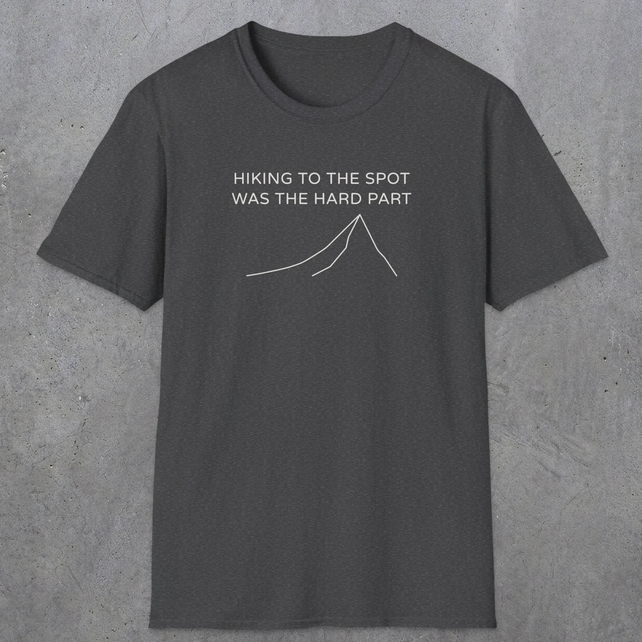 0679 Hiking To The Spot | Funny Dad T-Shirt | RustyDad