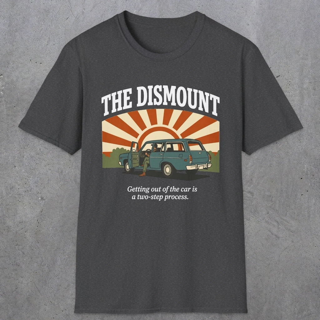 The Dismount | Funny Dad T-Shirt | RustyDad