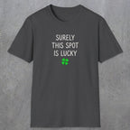 0677 Surely Lucky Spot | Funny Dad T-Shirt | RustyDad