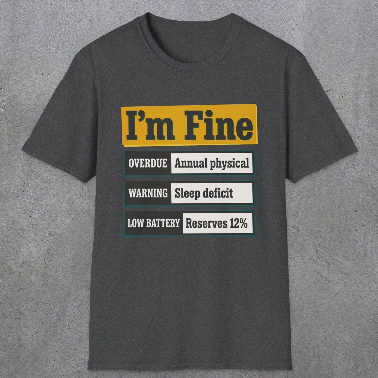 0500 I'M Fine | Funny Dad T-Shirt | RustyDad