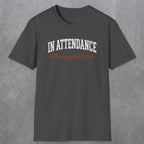 0353 In Attendance. But Thinking About The Truck | Funny Dad T-Shirt | RustyDad