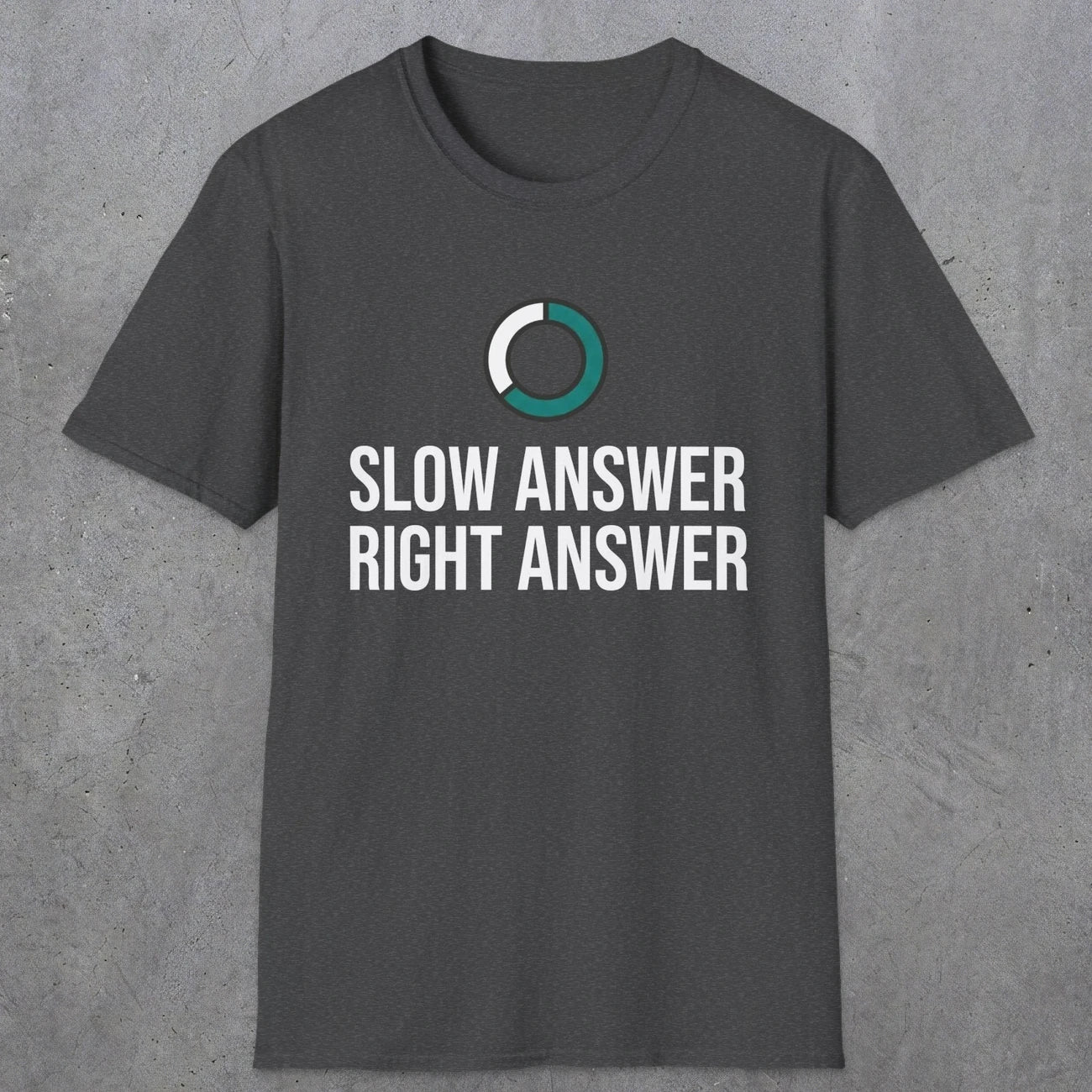 0335 Slow Answer = Right Answer | Funny Dad T-Shirt | RustyDad